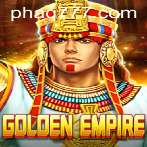 Exploring the Epic World of GoldenEmpire: A Comprehensive Guide